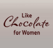 Like Chocolate For Women coupon